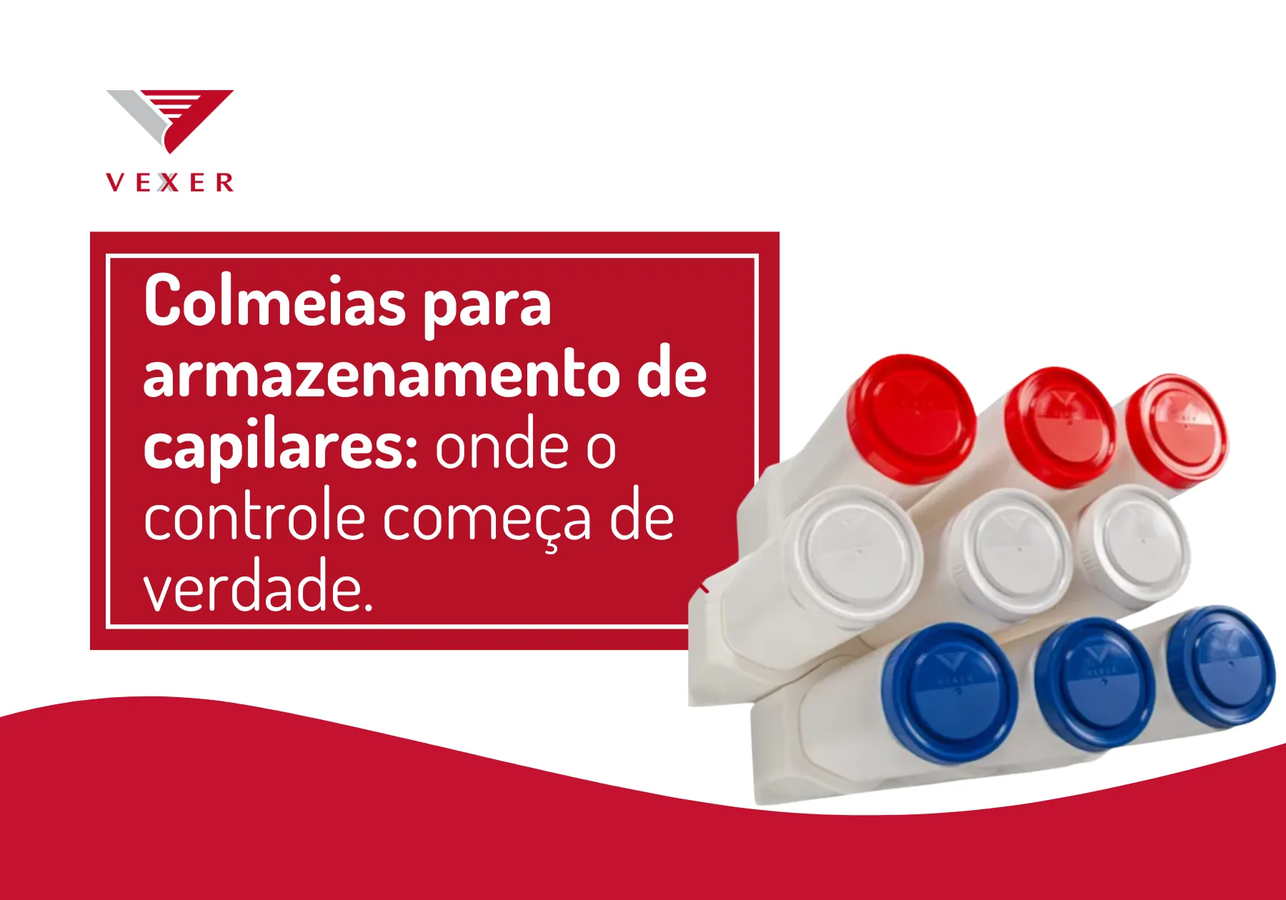 Colmeias para armazenamento de capilares: onde o controle começa de verdade.